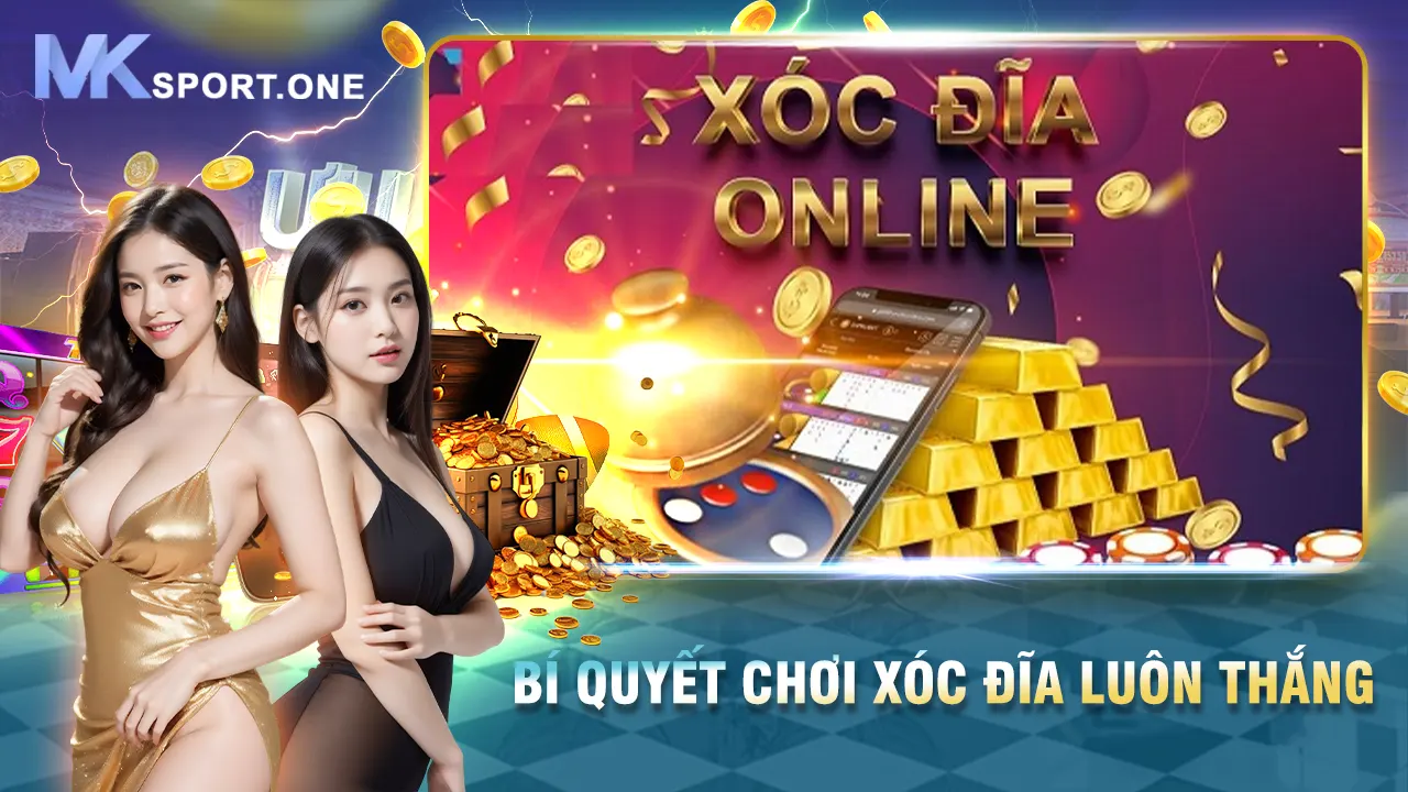 Bí quyết chơi xóc đĩa luôn thắng